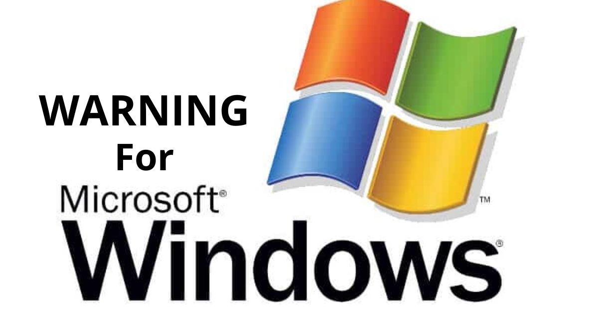 Warning For Microsoft Windows